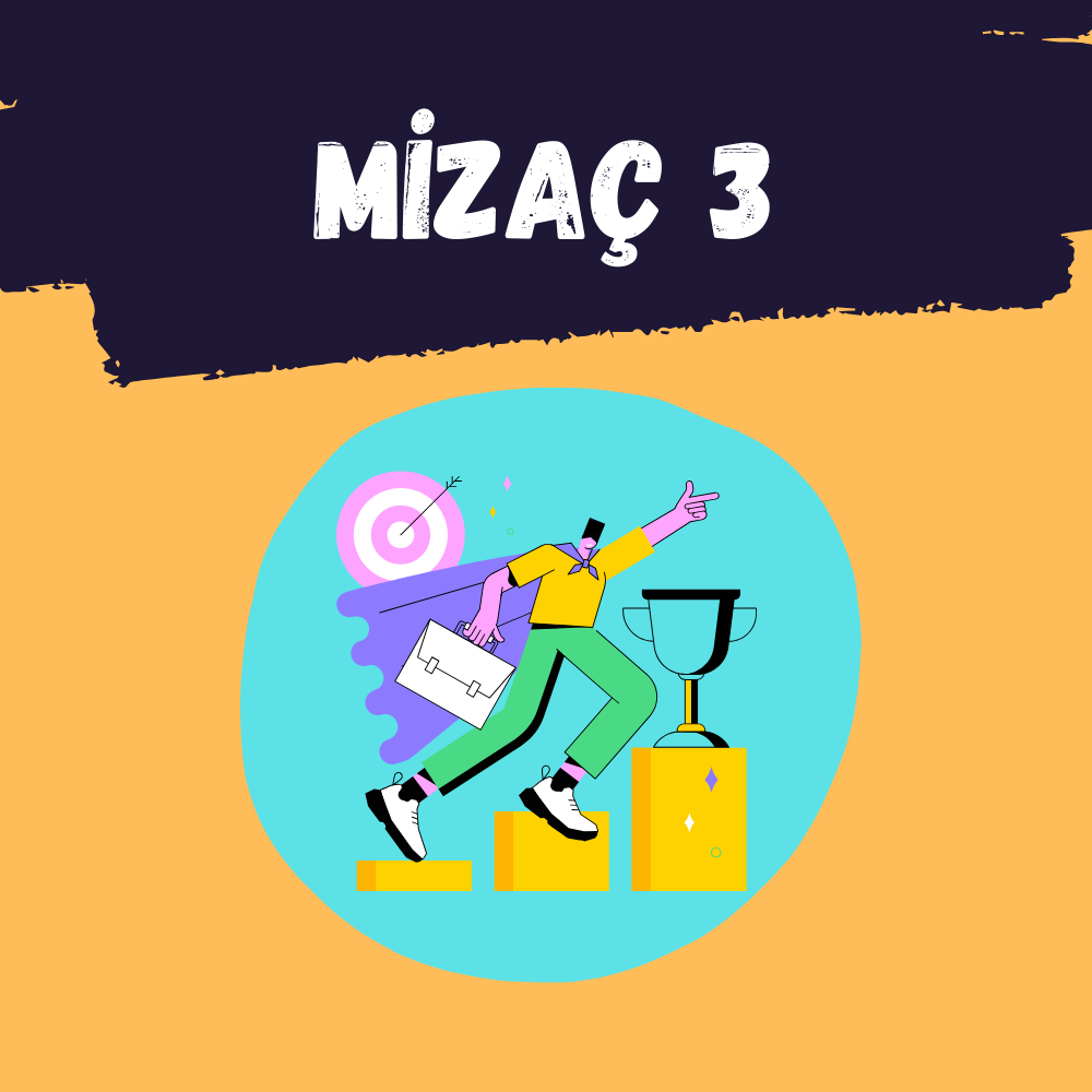 Mizaç 3