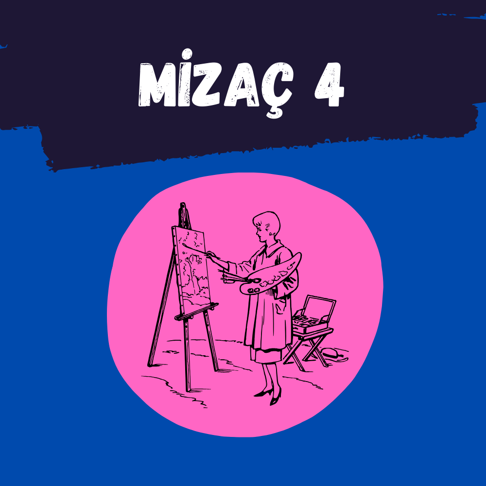 Mizaç 4